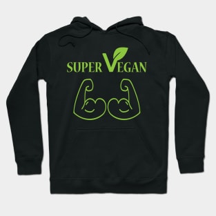 Super Vegan Muscle Strenght Hoodie